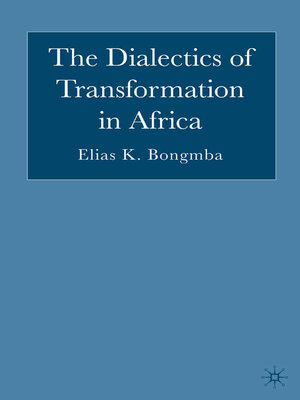 cover image of The Dialectics of Transformation in Africa